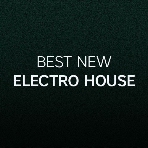 Best New Electro House: October