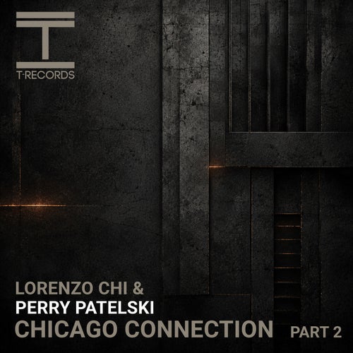Chicago Connection, Pt. 2