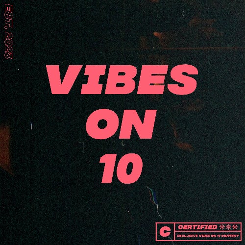 Vibes On 10