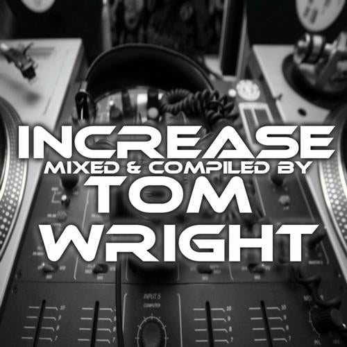 Tom Wright presents INCREASE