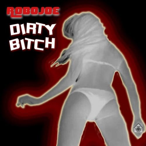 Dirty Bitch