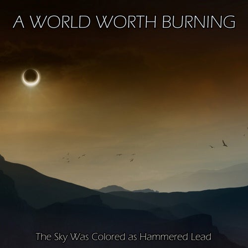 The Sky Was Colored as Hammered Lead