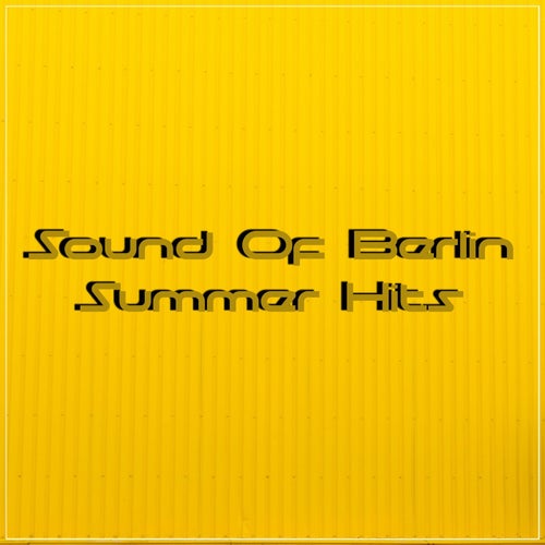 Sound of Berlin - Summer Hits [Montedo Music Production]