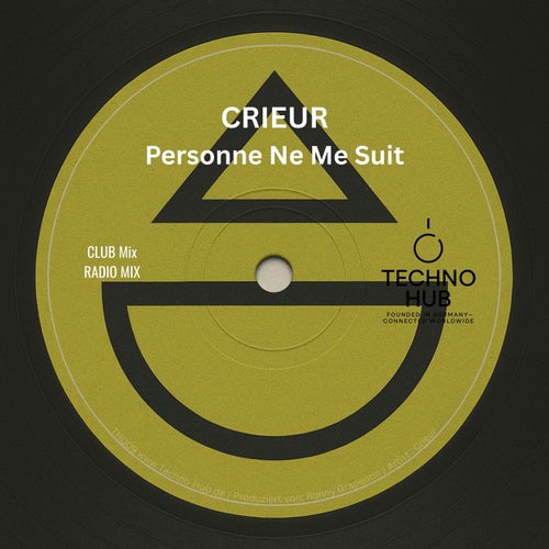 Personne Ne Me Suit – CRIEUR