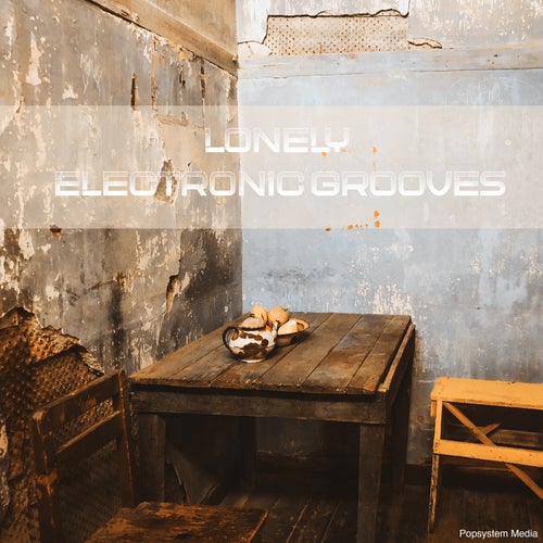 Cover art for Lonely Electronic Grooves