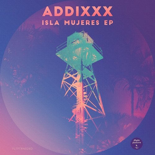 Addixxx - Isla Mujeres (EP) 2018