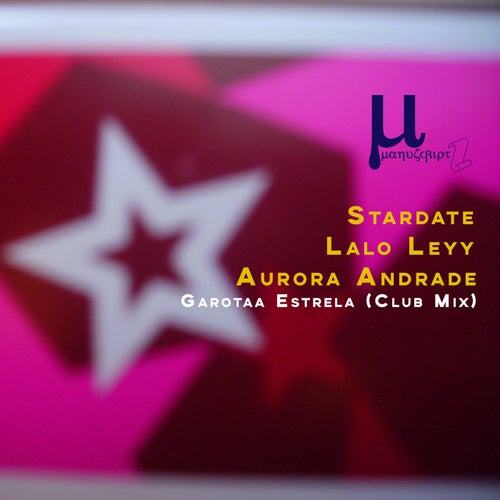 Garotaa Estrela (Club Mix)