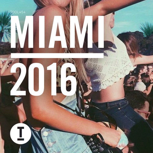 Cover art for Toolroom Miami 2016
