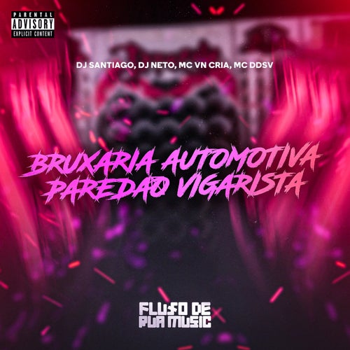 Bruxaria Automotiva Paredão Vigarista