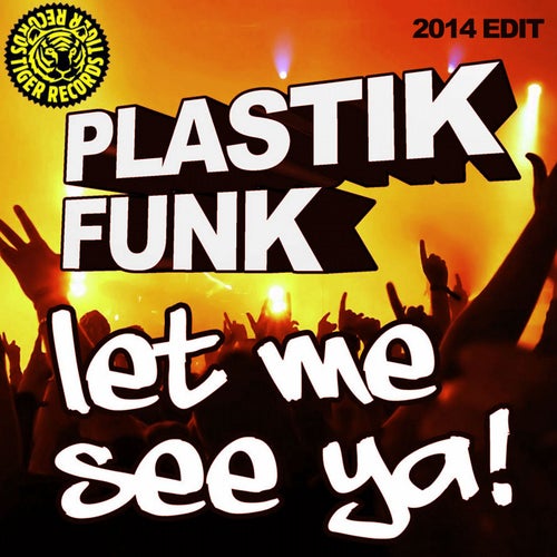 Let Me See Ya! (2014 Edit)