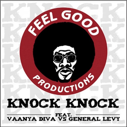 Knock Knock EP (feat. Vaanya Diva & General Levy)