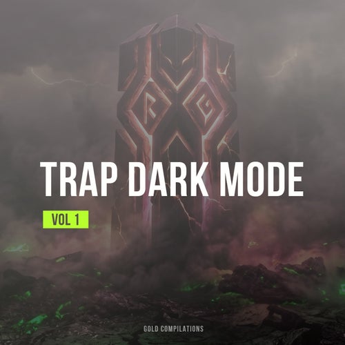 Trap Dark Mode, Vol. 1