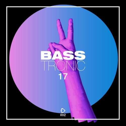 Bass Tronic Vol. 17