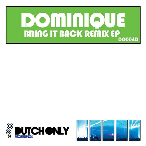 Bring It Back (The Remixes EP)