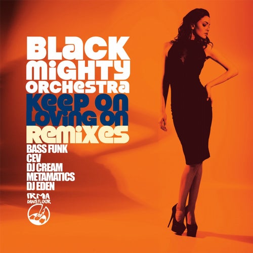 Keep On Loving On (Remixes)