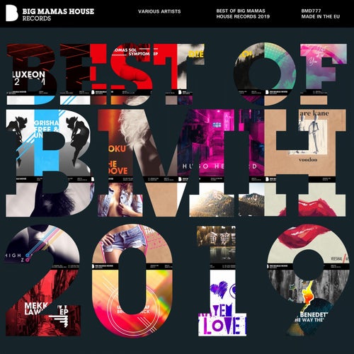 Best of Big Mamas House Records 2019