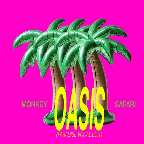 Oasis (Paradise Vocal Edit)