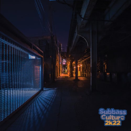 Subbass Culture 2k22