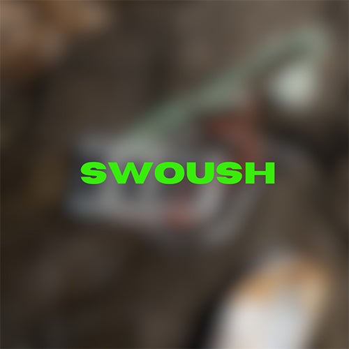 Swoush