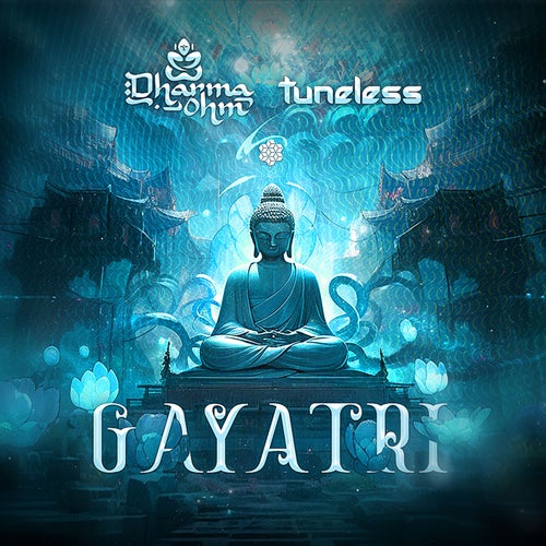  Dharma Ohm & Tuneless - Gayatri (2023) 
