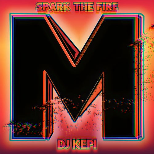 Spark the Fire