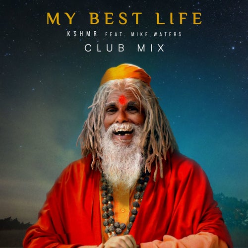 My Best Life (feat. Mike Waters) (Extended Club Mix)