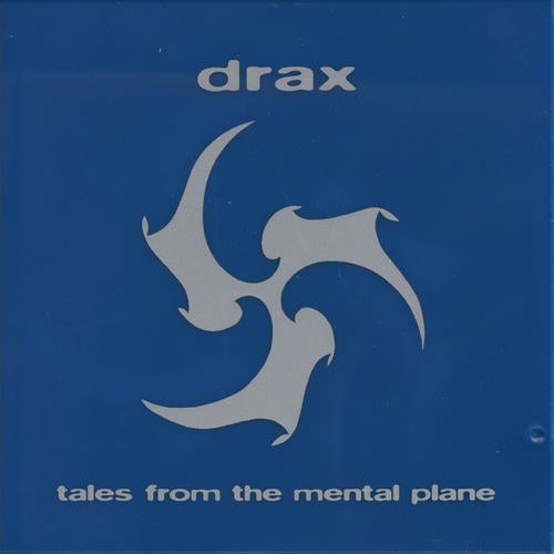 Drax - Tales From The Mental Plane Complete Edition