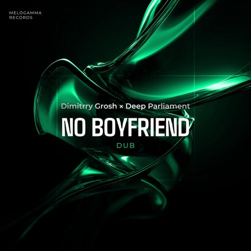 No Boyfriend (Dub)
