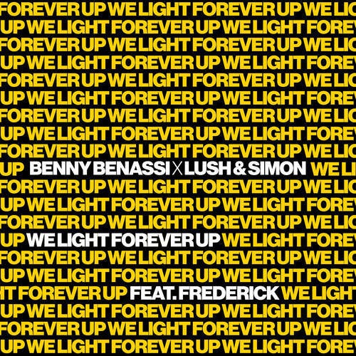We Light Forever Up (Extended Mix)