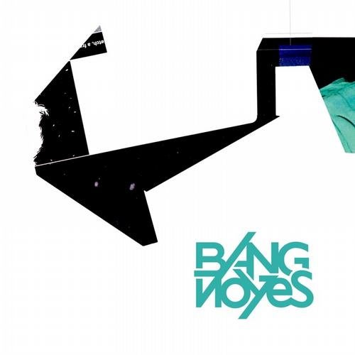 Bang Noyes