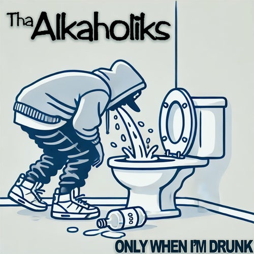 Only When I'm Drunk (Re-Recorded Version)