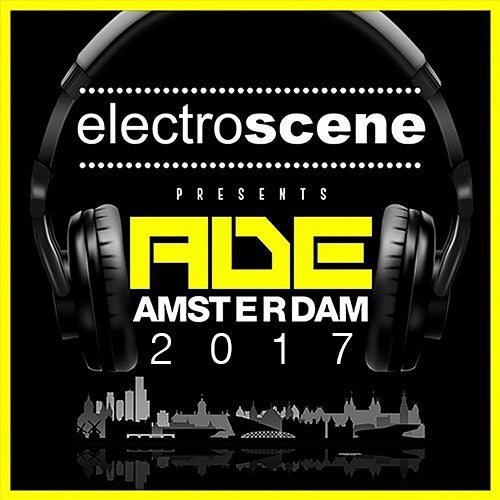 AMSTERDAM - ADE - ELECTROSCENE - VICTOR PEREZ