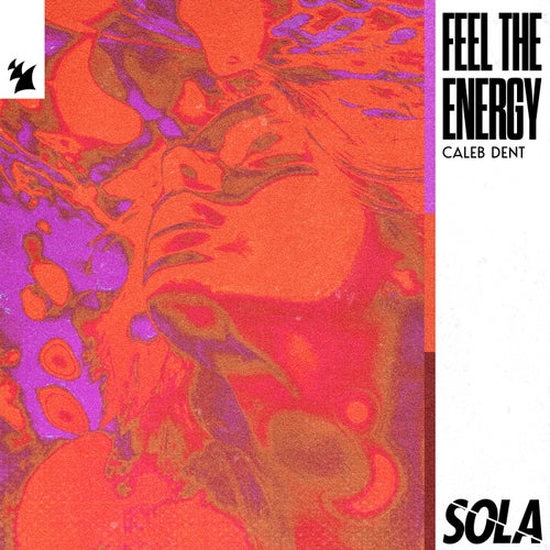 Feel The Energy