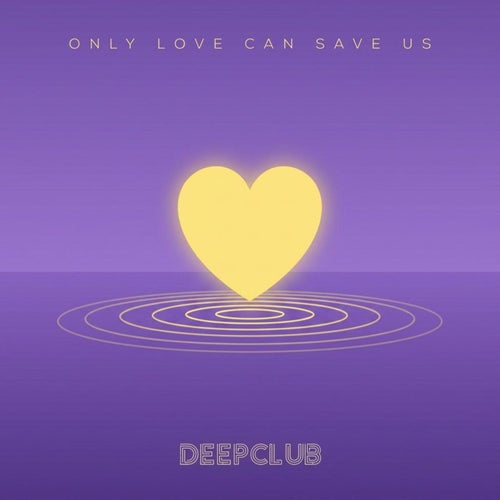 Only Love Can Save Us
