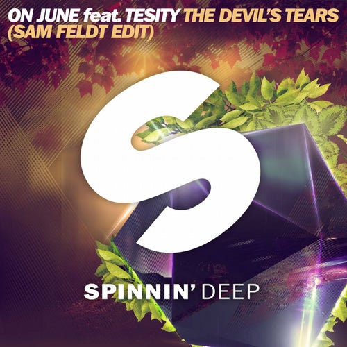 The Devil's Tears (feat. Tesity) (Sam Feldt Edit)