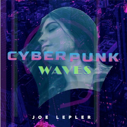 Cyberpunk Waves