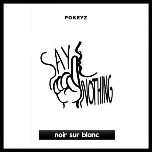 Say Nothing