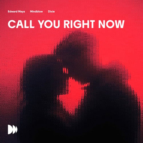 Call You Right Now (Extended Version)