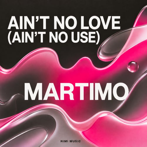 Ain't No Love