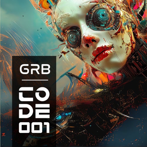 GRB CODE 001 (2025) - Progressive House,House,Minimal / Deep Tech,Tech House,Afro House