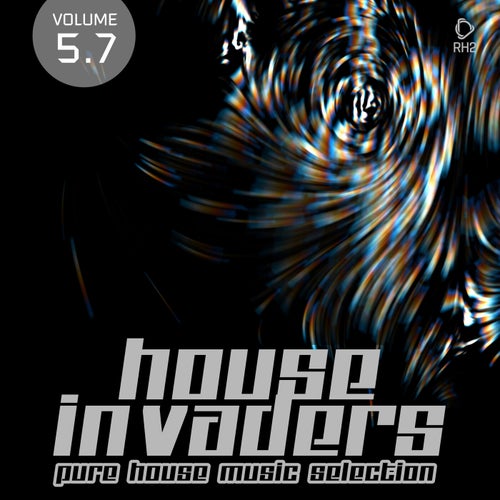 House Invaders: Pure House Music Vol. 5.7