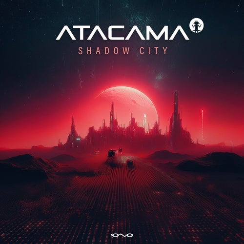  Atacama - Shadow City (2024) 