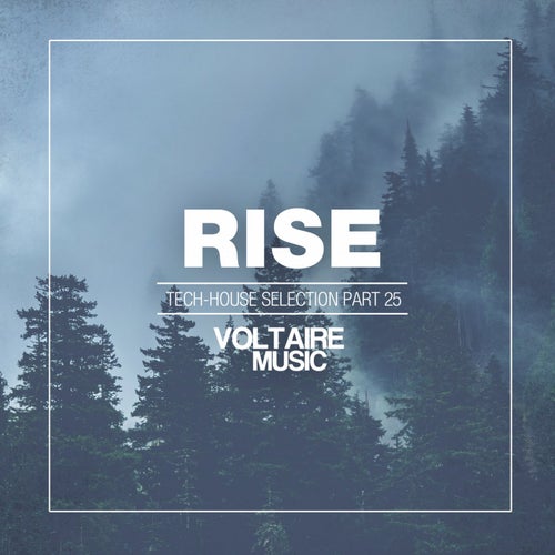 Rise - Tech House Selection Part 25
