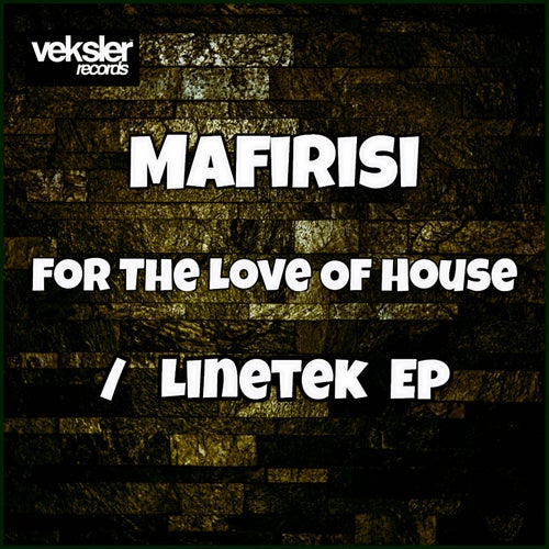 For The Love Of House / Linetek EP