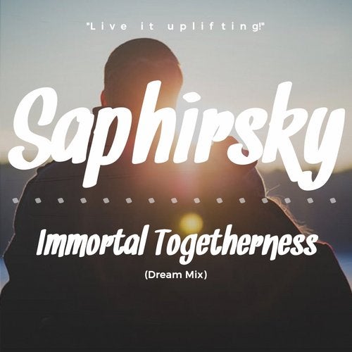 Cover art for Immortal Togetherness (Dream Mix)