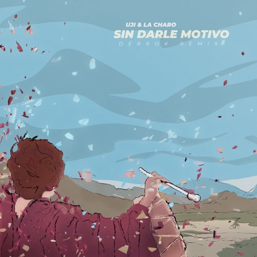 Sin darle motivo (Derrok Remix)