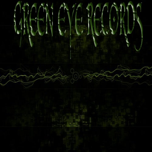 Green Eye Records Underground Sound