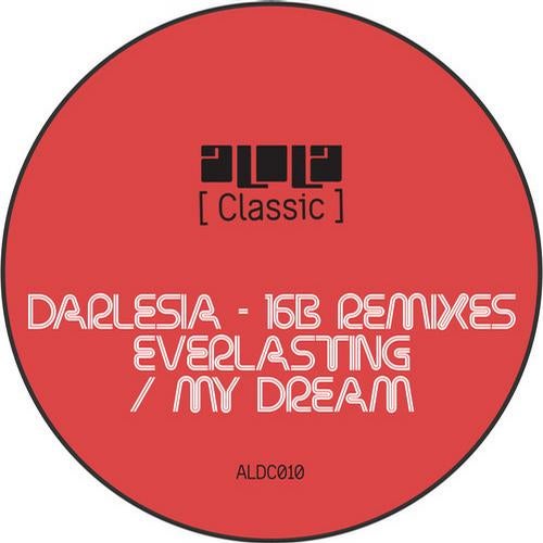 Everlasting / My Dream (16B Remixes)