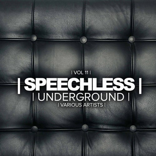 Speechless Underground, Vol.11