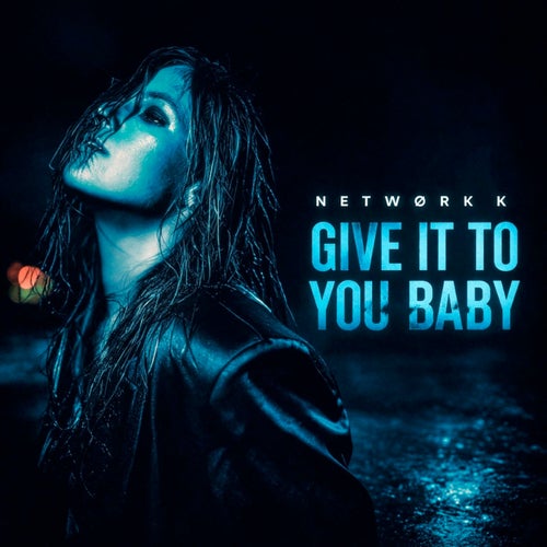 Give It to You Baby